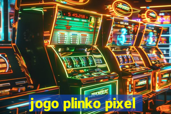 jogo plinko pixel